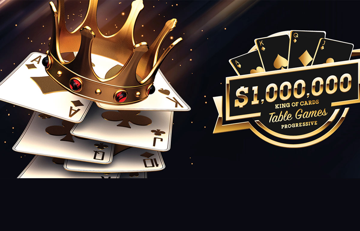 $1,000,000 King of Cards Table Games Progressive