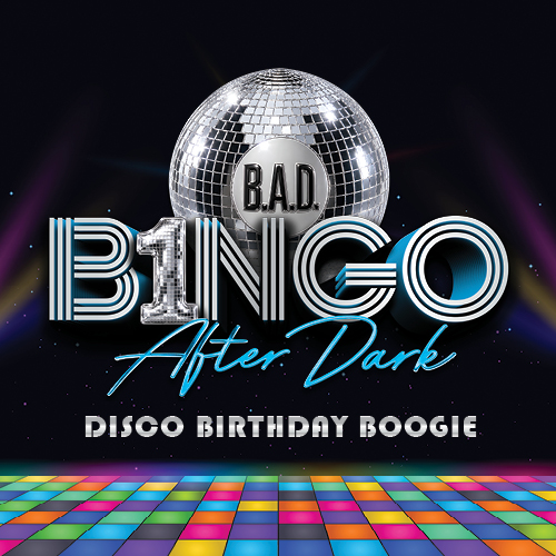 BAD Bingo Disco Birthday Boogie