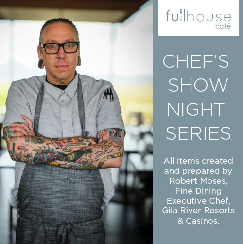 Chef's Show Night Series in Chandler