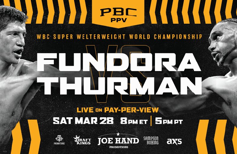 Watch the WBC Super Welterweight Fundora vs. Thurman showdown on March 28 and experience every moment FREE at BetMGM Sportsbooks.