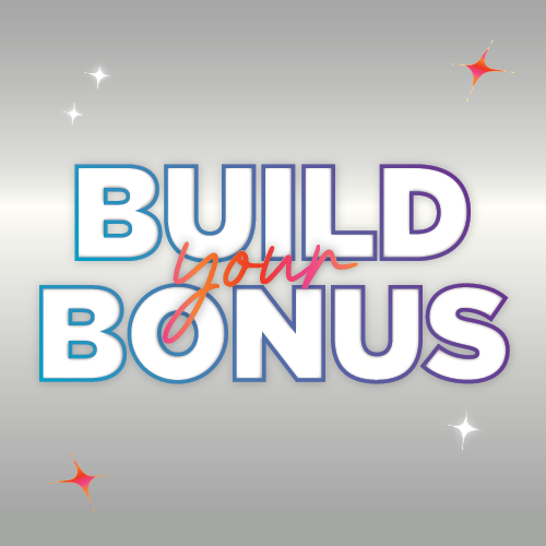 Build your bonus