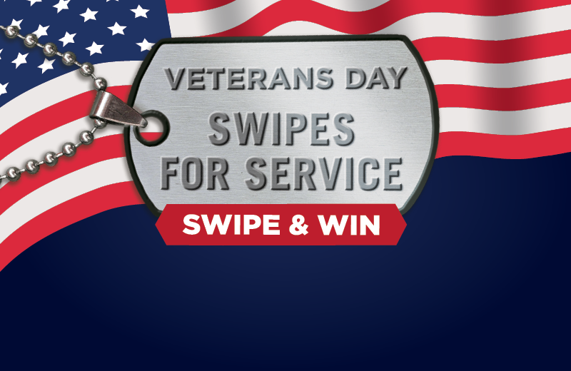 Veterans Day Swipes for Service | Nov 11