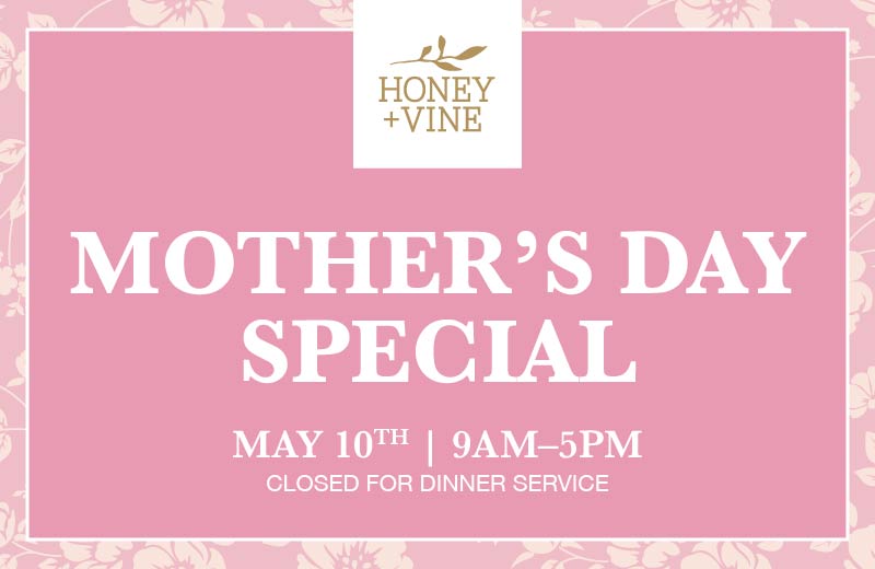 Honey Vine Mothers Day 2026 med