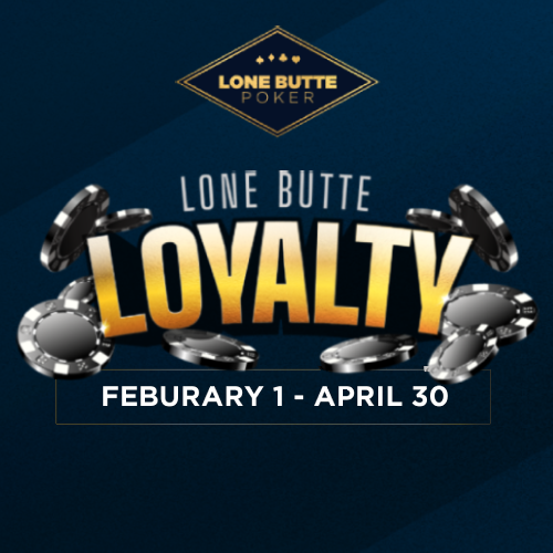 Lone Butte Poker Loyalty in Chandler