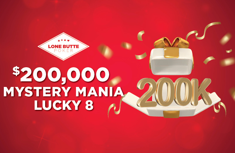 Poker's $200K Mystery Mania Lucky 8