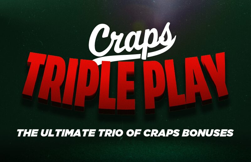 Craps Triple Play in Chandler, AZ at Lone Butte