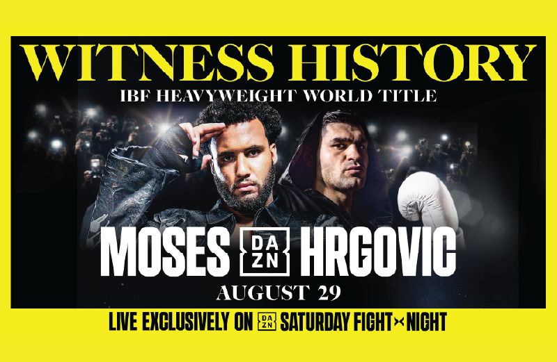 Moses vs Hrgovic | August 29, 2026