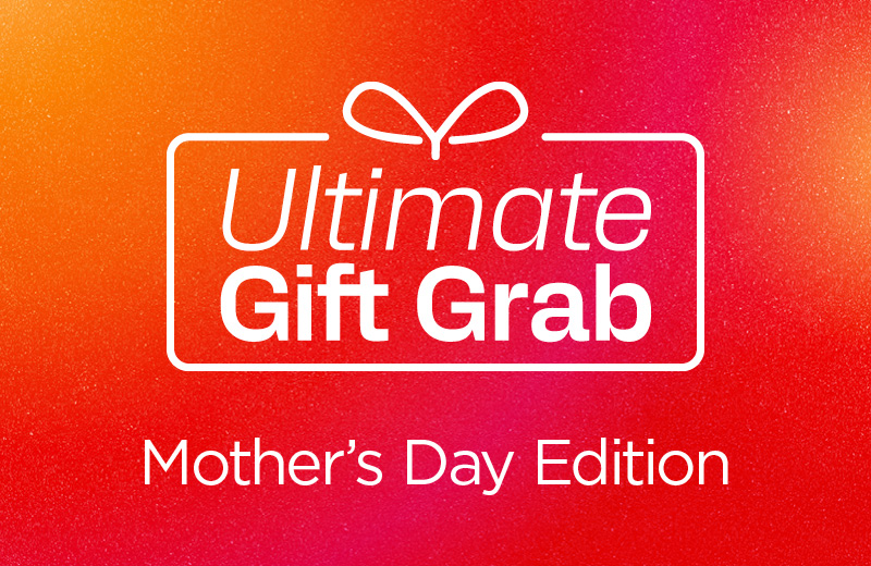 Mother’s Day Gift Grab