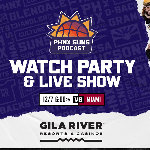 PHNX Suns Podcast Watch Party & Live Show