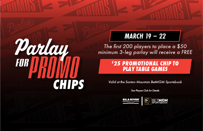 Parlay for Promo Chips | March 19 - 22 | BetMGM Sportsbook