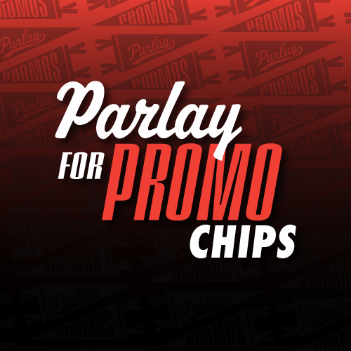Parlay for Promo Chips | March 19 - 22 | BetMGM Sportsbook