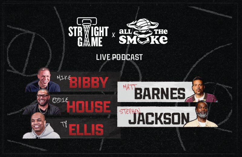 Straight Game X All The Smoke – Live Podcast Event