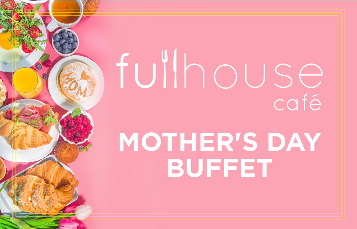 VQ Fullhouse Mothers Day 2025 lrg