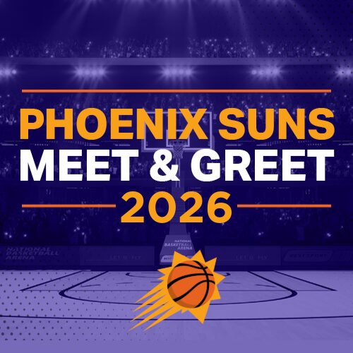 Phoenix Suns Meet & Greet | Sat, Feb 28 | 6:30PM - 7:30PM