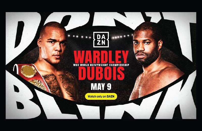 Wardley vs. Dubois | Watch FREE in our BetMGM Sportsbooks